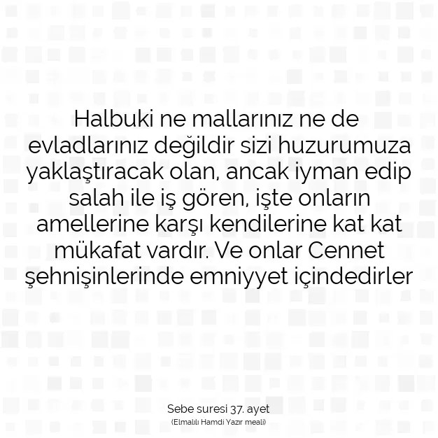 Ayetbul | Kuran Mealleri | Quran | Sebe suresi 37. ayet