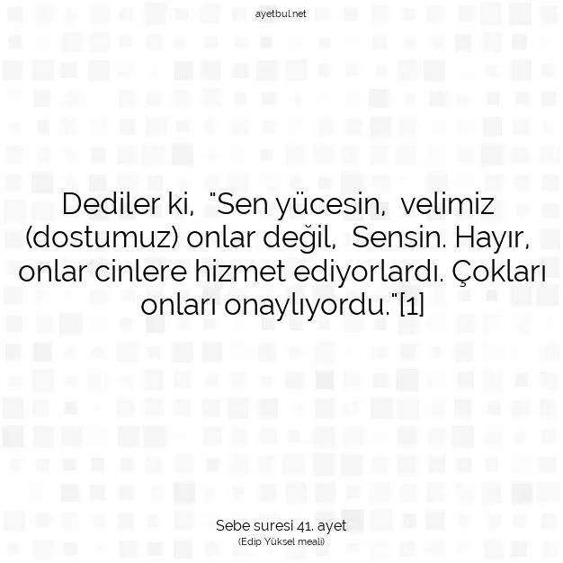 Ayetbul | Kuran Mealleri | Quran | Sebe suresi 41. ayet