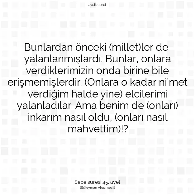 Ayetbul | Kuran Mealleri | Quran | Sebe suresi 45. ayet