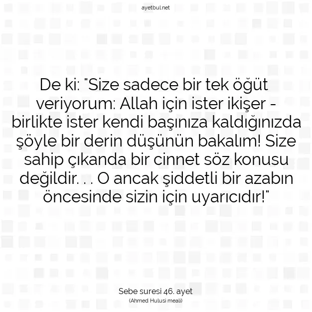 Ayetbul | Kuran Mealleri | Quran | Sebe suresi 46. ayet