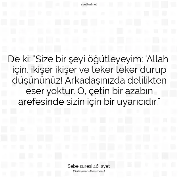 Ayetbul | Kuran Mealleri | Quran | Sebe suresi 46. ayet