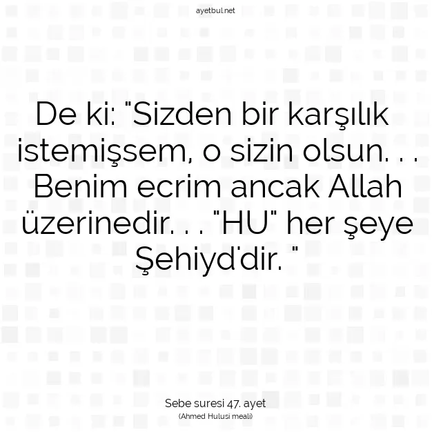 Ayetbul | Kuran Mealleri | Quran | Sebe suresi 47. ayet