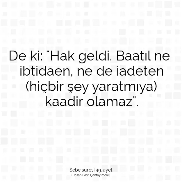 Ayetbul | Kuran Mealleri | Quran | Sebe suresi 49. ayet