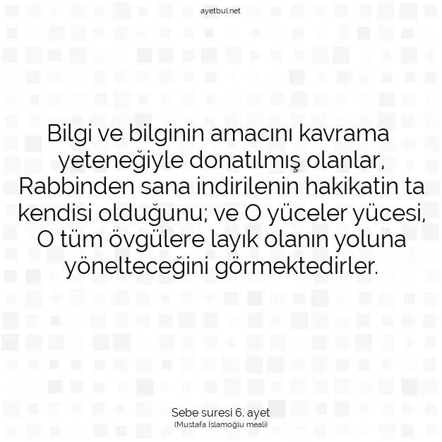 Ayetbul | Kuran Mealleri | Quran | Sebe suresi 6. ayet