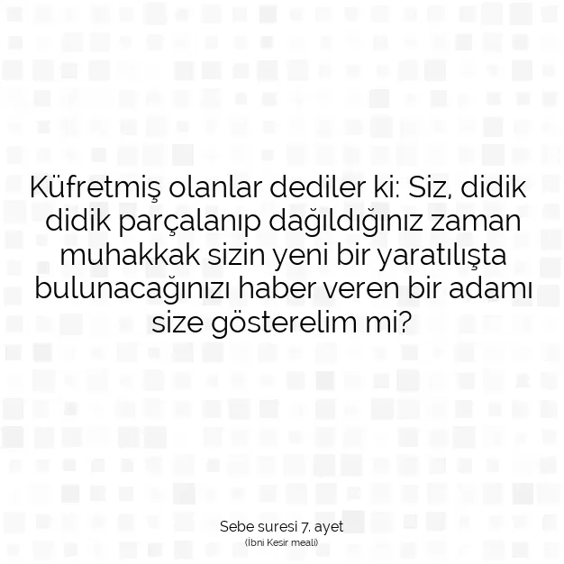 Ayetbul | Kuran Mealleri | Quran | Sebe suresi 7. ayet