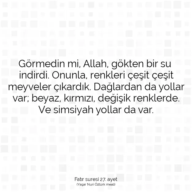 Ayetbul | Kuran Mealleri | Quran | Fatır suresi 27. ayet