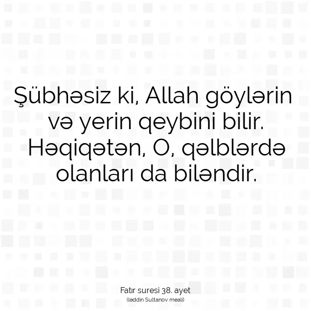 Ayetbul | Kuran Mealleri | Quran | Fatır suresi 38. ayet