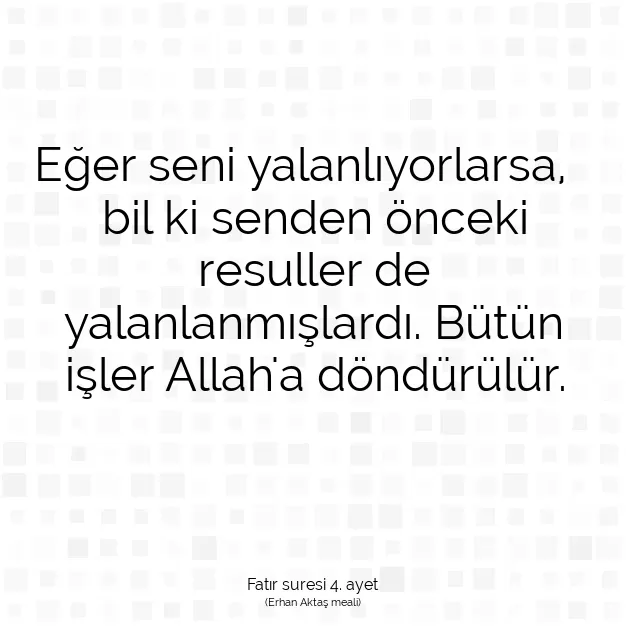 Ayetbul | Kuran Mealleri | Quran | Fatır suresi 4. ayet