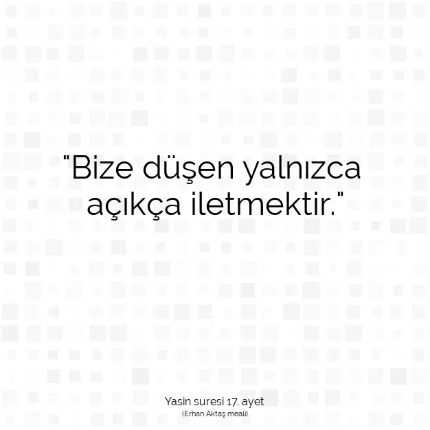 Ayetbul | Kuran Mealleri | Quran | Yasin suresi 17. ayet