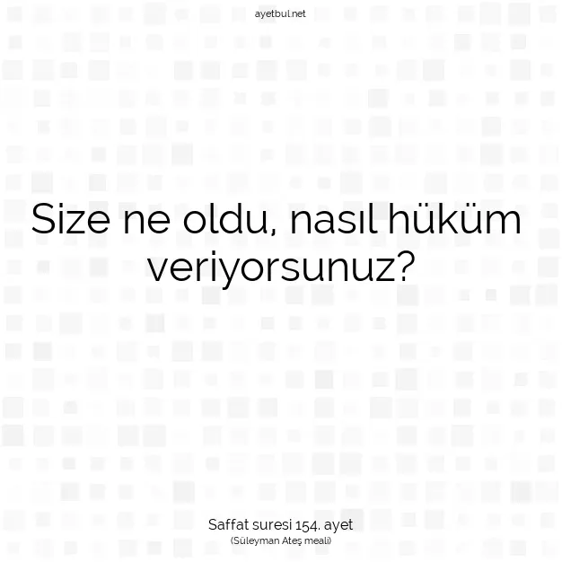 Ayetbul | Kuran Mealleri | Quran | Saffat suresi 154. ayet