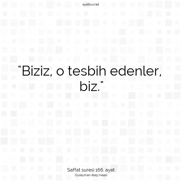 Ayetbul | Kuran Mealleri | Quran | Saffat suresi 166. ayet