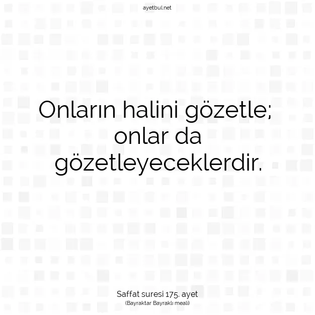 Ayetbul | Kuran Mealleri | Quran | Saffat suresi 175. ayet