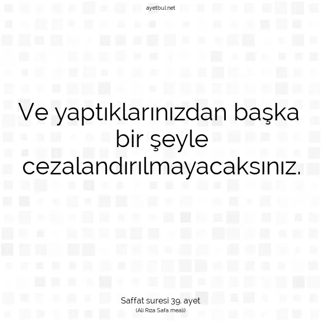 Ayetbul | Kuran Mealleri | Quran | Saffat suresi 39. ayet