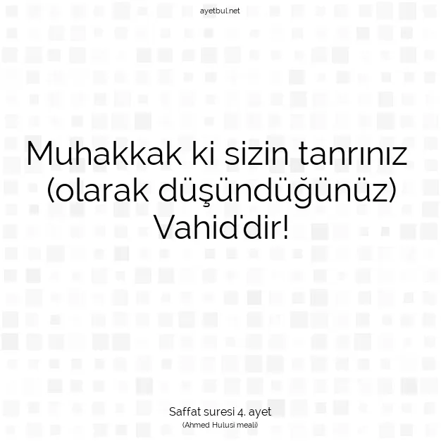 Ayetbul | Kuran Mealleri | Quran | Saffat suresi 4. ayet