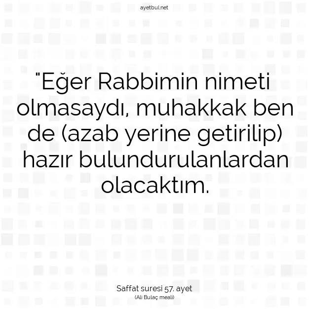 Ayetbul | Kuran Mealleri | Quran | Saffat suresi 57. ayet