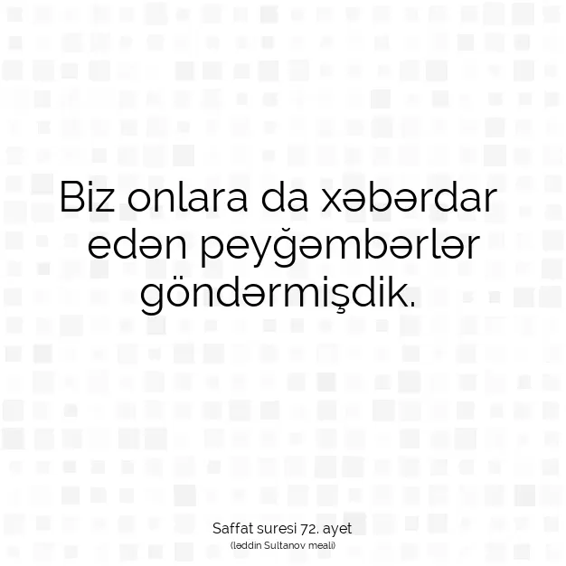 Ayetbul | Kuran Mealleri | Quran | Saffat suresi 72. ayet