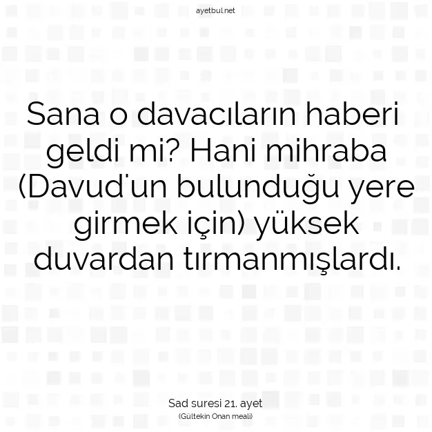 Ayetbul | Kuran Mealleri | Quran | Sad suresi 21. ayet