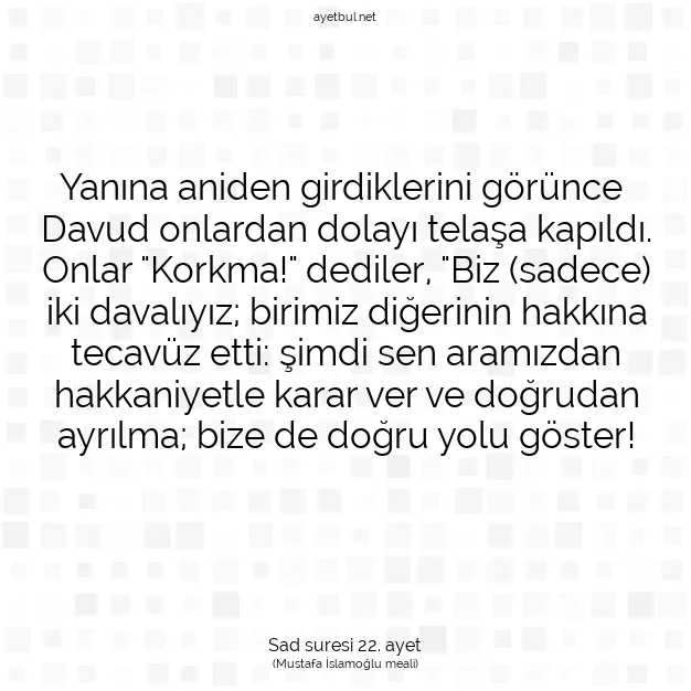 Ayetbul | Kuran Mealleri | Quran | Sad suresi 22. ayet