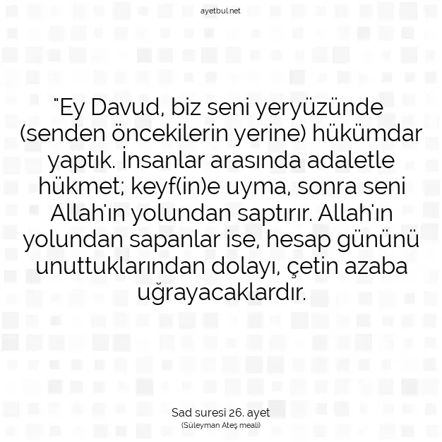 Ayetbul | Kuran Mealleri | Quran | Sad suresi 26. ayet
