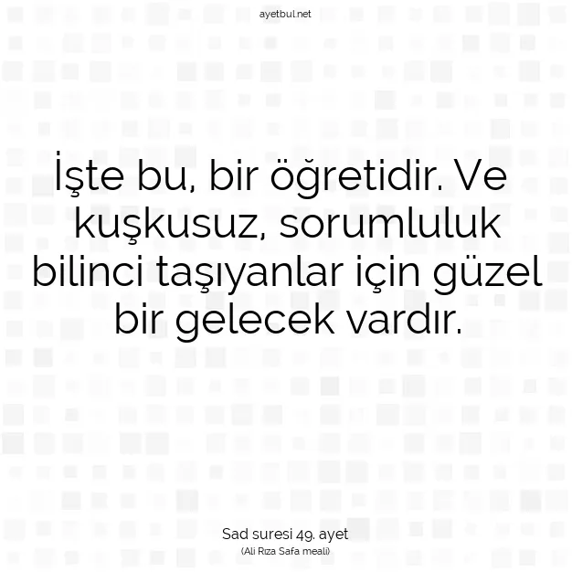 Ayetbul | Kuran Mealleri | Quran | Sad suresi 49. ayet