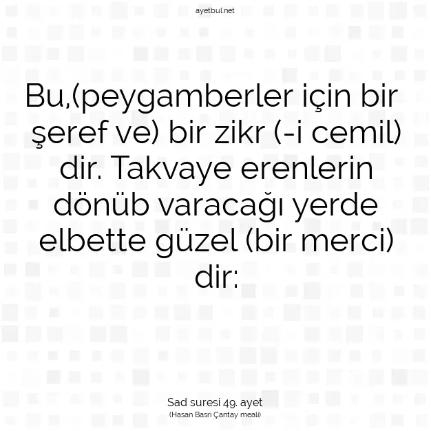 Ayetbul | Kuran Mealleri | Quran | Sad suresi 49. ayet