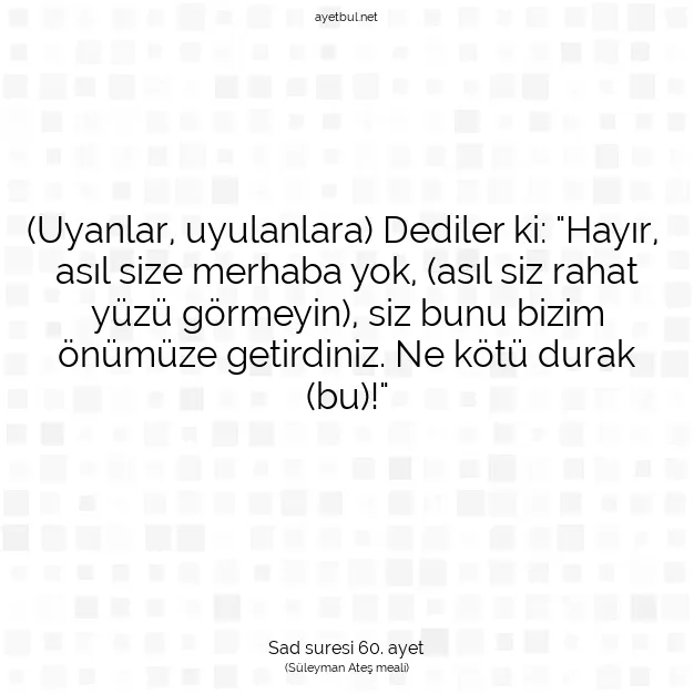 Ayetbul | Kuran Mealleri | Quran | Sad suresi 60. ayet
