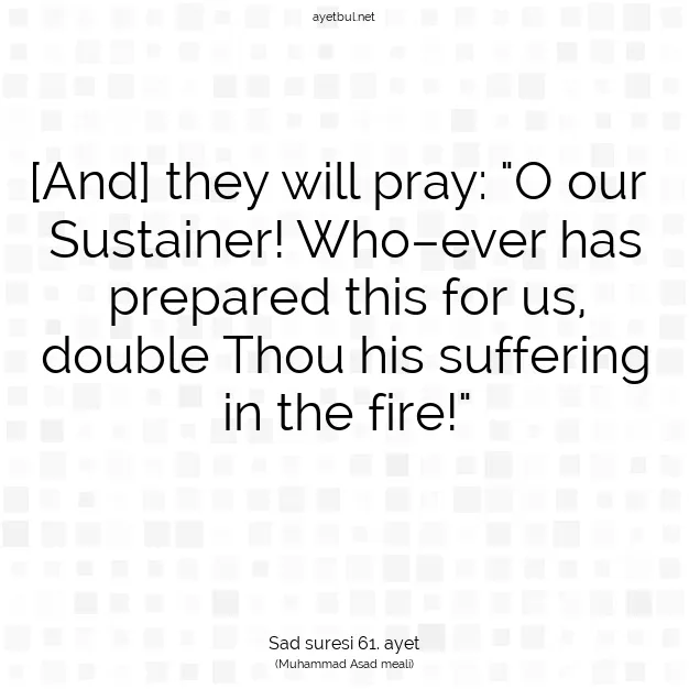Ayetbul | Kuran Mealleri | Quran | Sad suresi 61. ayet