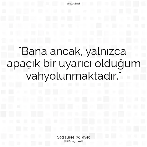 Ayetbul | Kuran Mealleri | Quran | Sad suresi 70. ayet