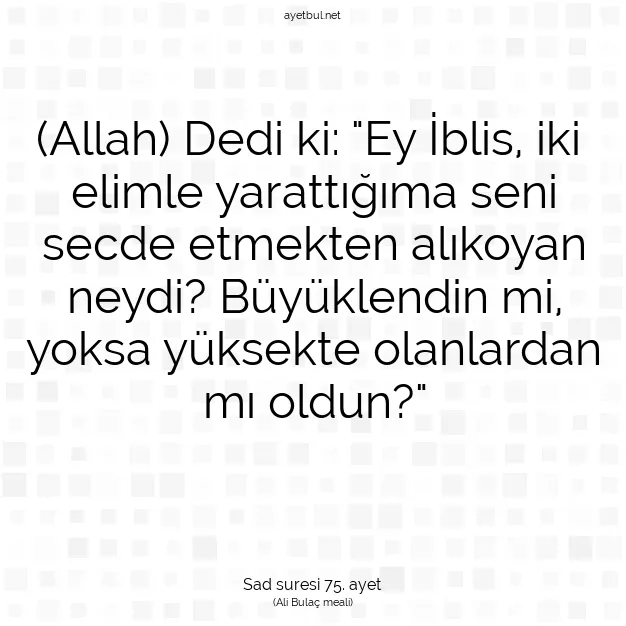 Ayetbul | Kuran Mealleri | Quran | Sad suresi 75. ayet