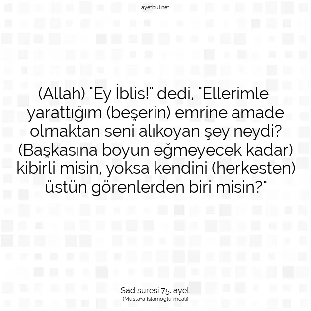 Ayetbul | Kuran Mealleri | Quran | Sad suresi 75. ayet