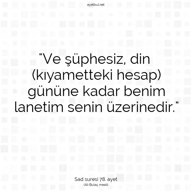 Ayetbul | Kuran Mealleri | Quran | Sad suresi 78. ayet