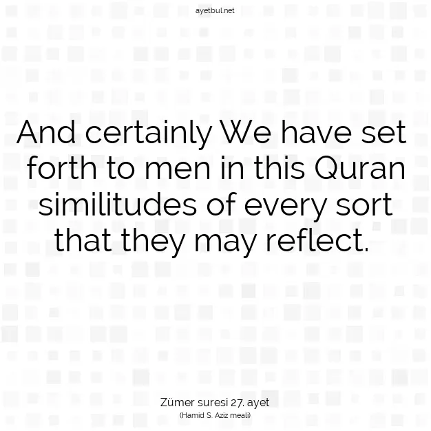 Ayetbul | Kuran Mealleri | Quran | Zümer suresi 27. ayet
