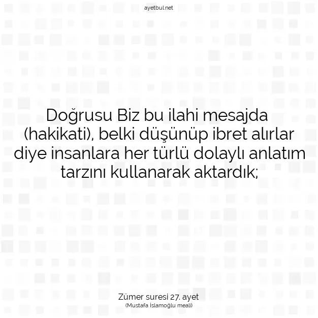 Ayetbul | Kuran Mealleri | Quran | Zümer suresi 27. ayet