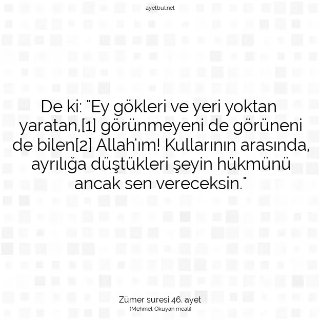 Ayetbul | Kuran Mealleri | Quran | Zümer suresi 46. ayet
