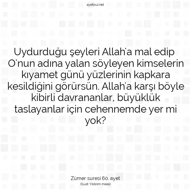 Ayetbul | Kuran Mealleri | Quran | Zümer suresi 60. ayet
