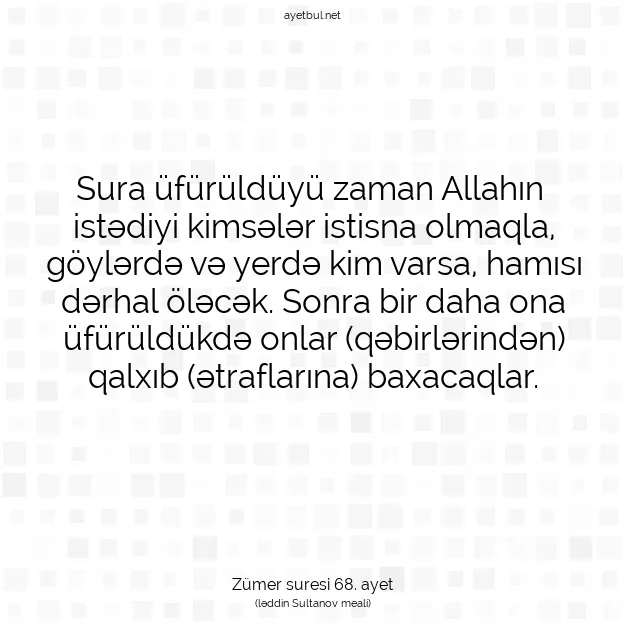 Ayetbul | Kuran Mealleri | Quran | Zümer suresi 68. ayet