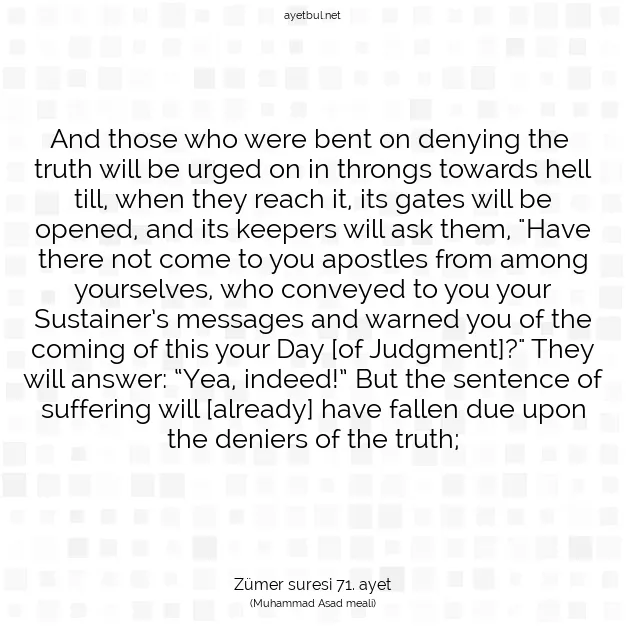 Ayetbul | Kuran Mealleri | Quran | Zümer suresi 71. ayet