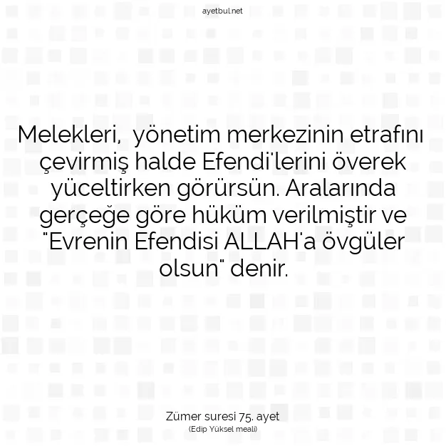 Ayetbul | Kuran Mealleri | Quran | Zümer suresi 75. ayet