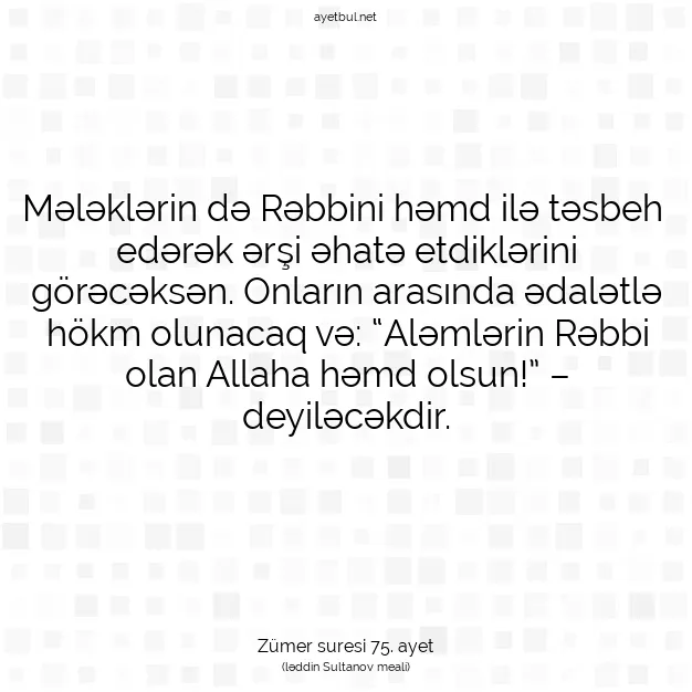 Ayetbul | Kuran Mealleri | Quran | Zümer suresi 75. ayet