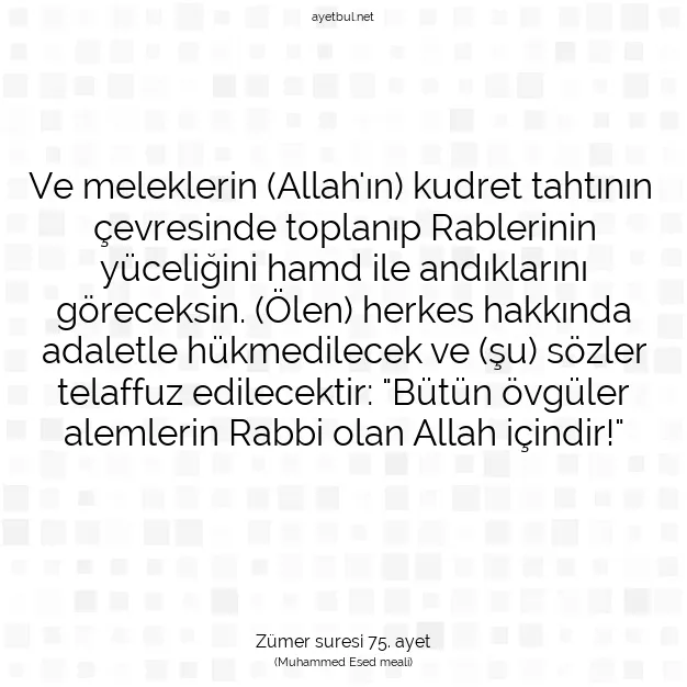 Ayetbul | Kuran Mealleri | Quran | Zümer suresi 75. ayet