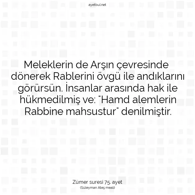 Ayetbul | Kuran Mealleri | Quran | Zümer suresi 75. ayet