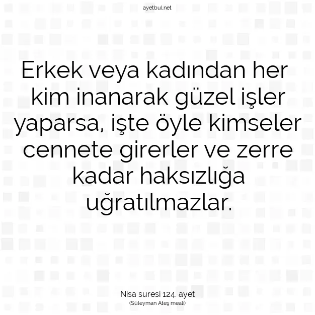 Ayetbul | Kuran Mealleri | Quran | Nisa suresi 124. ayet