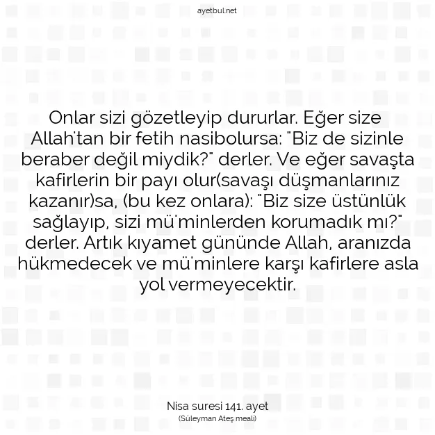 Ayetbul | Kuran Mealleri | Quran | Nisa suresi 141. ayet