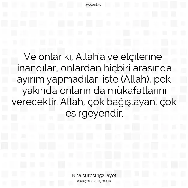 Ayetbul | Kuran Mealleri | Quran | Nisa suresi 152. ayet