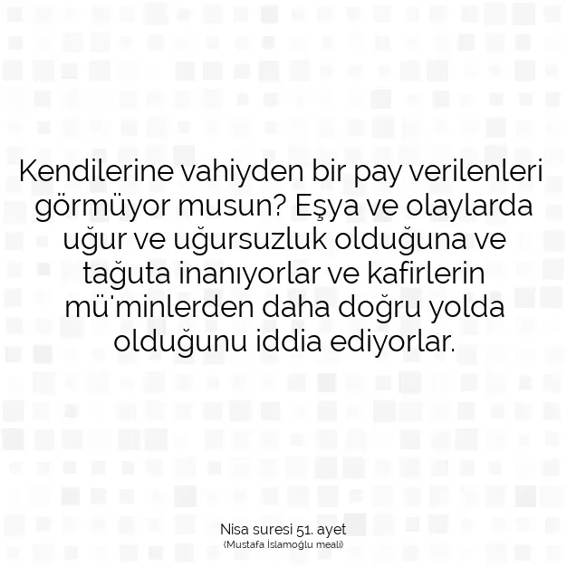 Ayetbul | Kuran Mealleri | Quran | Nisa suresi 51. ayet