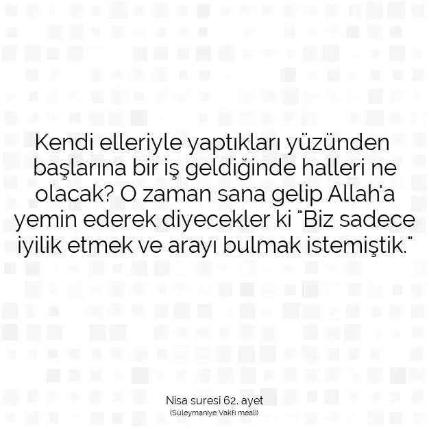 Ayetbul | Kuran Mealleri | Quran | Nisa suresi 62. ayet