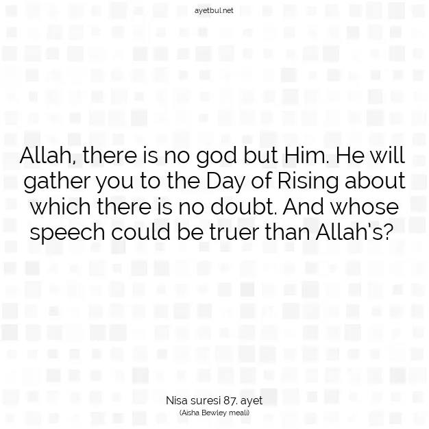 Ayetbul | Kuran Mealleri | Quran | Nisa suresi 87. ayet