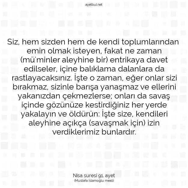 Ayetbul | Kuran Mealleri | Quran | Nisa suresi 91. ayet