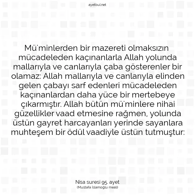 Ayetbul | Kuran Mealleri | Quran | Nisa suresi 95. ayet
