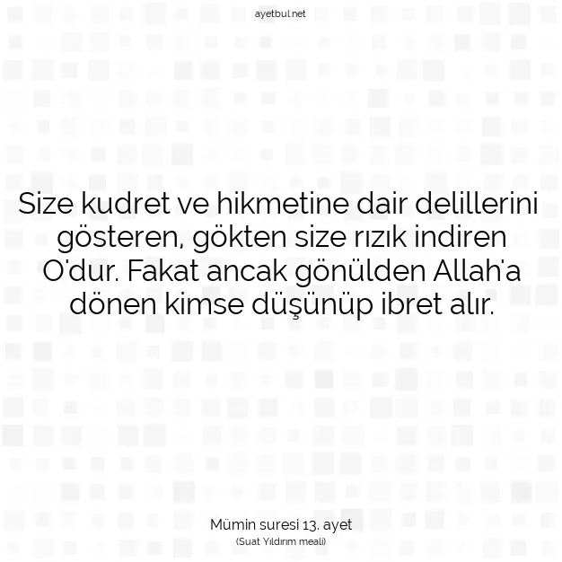 Ayetbul | Kuran Mealleri | Quran | Mümin suresi 13. ayet